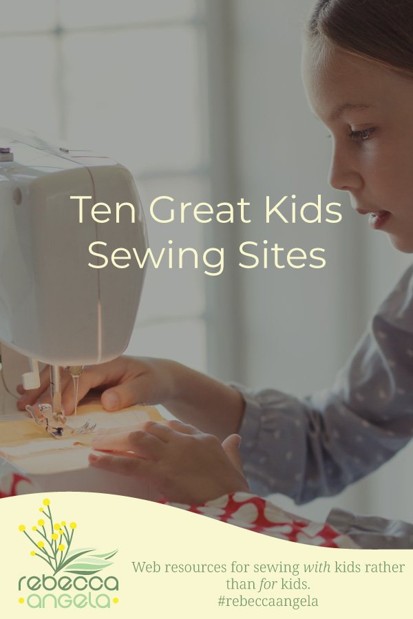 10 Great Kids Sewing Sites Pinterest