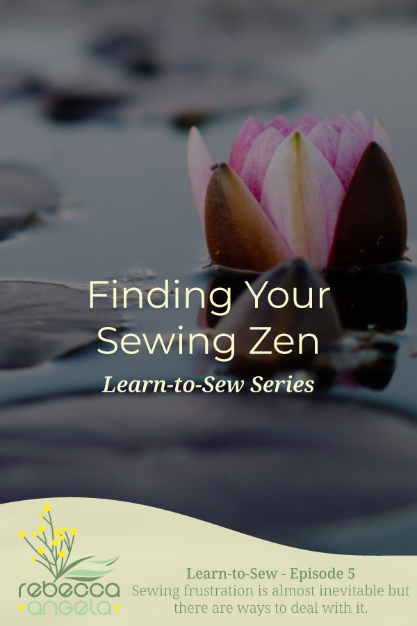 Finding your Sewing Zen Pinterest Image