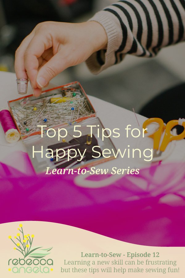 Tips for Happy Sewing Pinterest Image