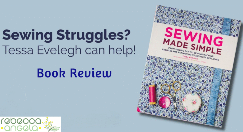 Sewing Struggles Tessa Evelegh can help!